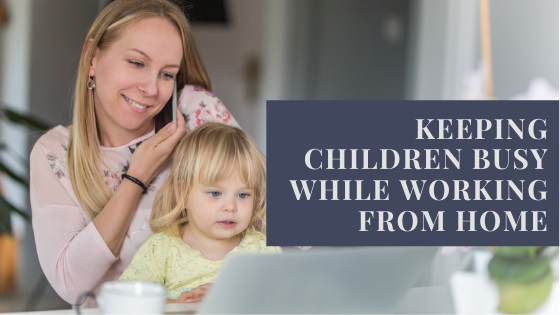 Keeping Children Busy While Working from Home