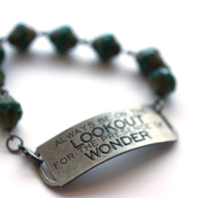 Load image into Gallery viewer, Always be on the lookout for presence of wonder quote bracelet // Perfect Motivational Gift for Her