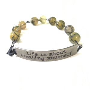 Life is About Creating Yourself Quote Bracelet // Motivational Gift