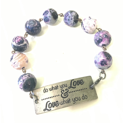 SOLD -- Do What You Love and Love What You Do Quote Bracelet