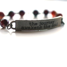 Load image into Gallery viewer, The Journey Awakens the Soul Quote Bracelet // Meditative Gift // Perfect Gift for Meditator