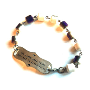 You Would Have to Be Half Mad to Dream Me Up Quote Bracelet // Inspirational Bracelet // Perfect Gift for Book Lover // Alice and Wonderland Inspired